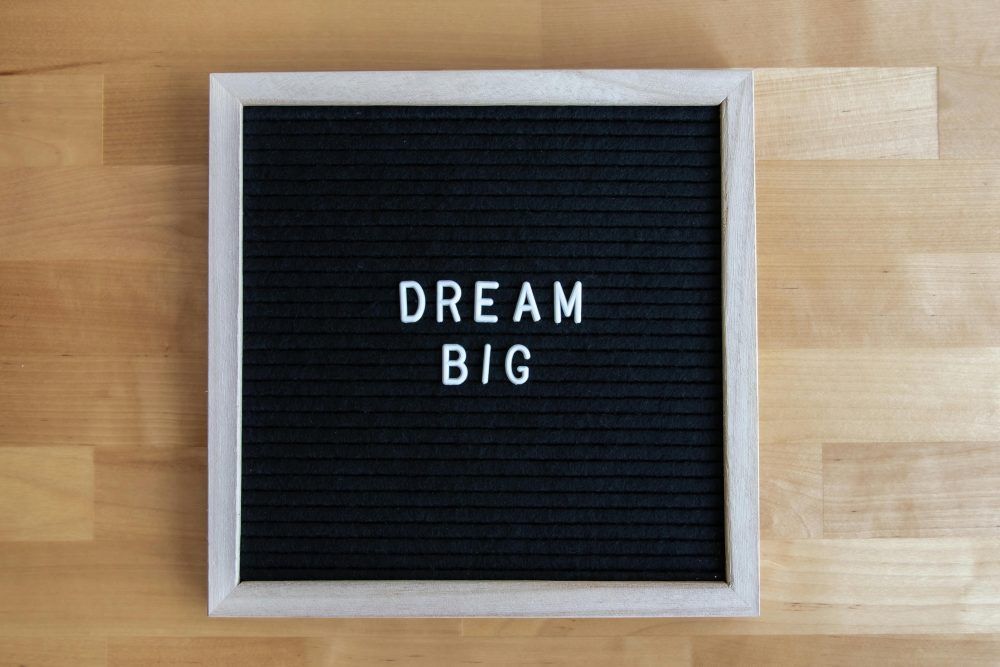 Why ADHDers have to Dream Big...